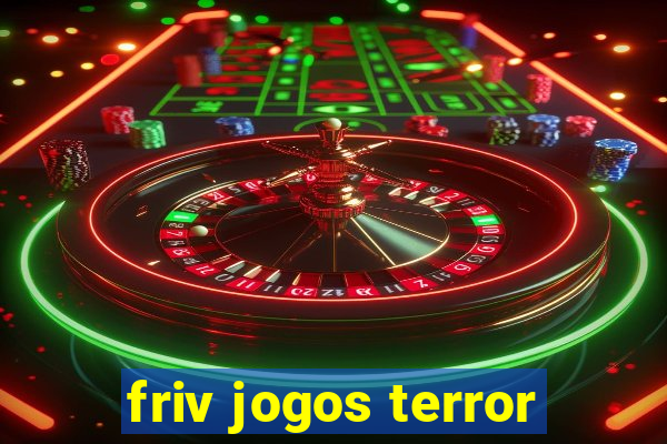 friv jogos terror